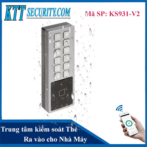 Kiểm soát ra vào bằng Thẻ KS931-V2